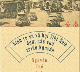 Kinh Tế Và Xã Hội Việt Nam Dưới Các Vua Triều Nguyễn