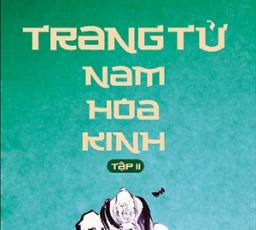 Trang Tử Nam Hoa Kinh - Tập 2