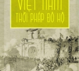 Việt Nam thời Pháp đô hộ