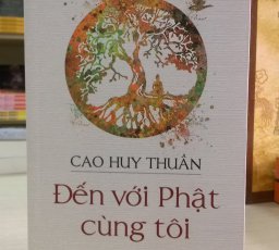 ĐẾN VỚI PHẬT CÙNG TÔI